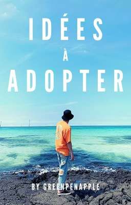 Livre d'idées à adopter ✰　